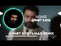 Download Lagu Ahmet Kaya - Yakamoz (Ahmet Döşyılmaz Remix)