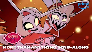 More Than Anything Sing Along Hazbin Hotel Prime Video 