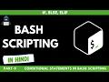 HINDI Bash Scripting Course in Hindi Part-9 Conditional Statements in Bash Tsecurity