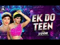 Lagu  Ek Do Teen - Tezaab 1988 | Dj Song | Dj GA Remix 