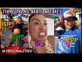MBTI 16 personality types as funny TIK TOKS Highly stereotyped Part 50 MBTI memes