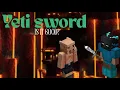 Yeti Sword The Budget Hyperion