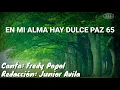 Download Lagu EN MI ALMA HAY DULCE PAZ, Himno número 65(Cantado) letra. -Iglesia de Dios(7°día)
