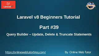 Learn Laravel 8 Beginners Tutorial Query Builder in Laravel - Update Delete Truncate Methods