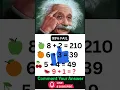 🔥 Math Riddle Challenge | Tricky Math Puzzle | 8+2=210, 6+3=39, 5+4=49 – What is 9+1? 🍉🧠