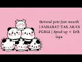 Download Lagu Betrand peto \u0026 anneth | SAHABAT TAK AKAN PERGI | speed up + lirik lagu