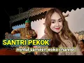 MINTUL FT SAMIREN WOKO CHANNEL//SANTRI PEKOK