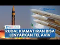 Download Lagu Iran Kedapatan Siapkan Rudal Khorramshahr, 'Senjata Kiamat' 1,8 Ton yang Bisa Lenyapkan Tel Aviv