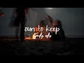 Download Lagu ours to keep - Kendis, adis (Lyrics)