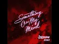 Something On My Mind (Solomun Remix)