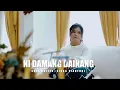 Download Lagu VERAYANI SIHOMBING - TANGIANG NI DAMANG DAINANG  ( OFFICIAL MUSIC VIDEO ) ❗️❗️❗️ Cipt.SISKA SIANTURI