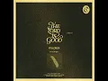 The Lord Is Good (Teth)