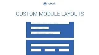 Custom Module Layouts - ngDesk