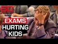 The controversial exam that could be hurting kids 60 Minutes Australia