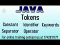 Tokens in Java Explained Constants Identifiers Keywords Operators Separators