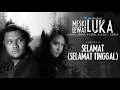 Download Lagu Virgoun feat. Audy - Selamat (Selamat Tinggal) | Lirik lagu
