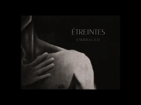 Embraced / Étreintes (2018) - Trailer (International)