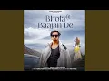 Lagu Bhola Baajan De