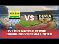 Lagu 🔴 LIVE Big Match! PERSIB BANDUNG VS DEWA UNITED [LIVE SCORE]