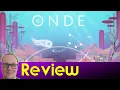 Download Lagu Onde - Review | Musical Platformer | Beautiful | Clever Puzzles #OndeGame