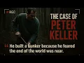 PETER KELLER THE CHILLING TRUTH BEHIND THE FAMILY KILLER WHO VANISHED INTO THE WILDERNESS