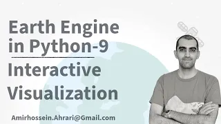 Google Earth Engine Python Tutorial-9 Interactive Mapping using hvplot