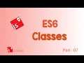 ES6 Part - 07 Classes Inheritance Objects Static Methods ES6 Features JSNinja