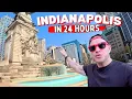 24 hours in Indianapolis - Best Things to Do and See