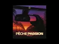 Ven1 - Pêche Passion (Audio Officiel)