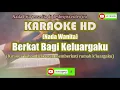 Download Lagu Karaoke HD BERKAT BAGI KELUARGAKU [Lagu Pemberkatan Nikah]_Nada Wanita