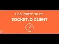 How to Test Socket io Server in Node js Using Postman Real-Time Events Tutorial