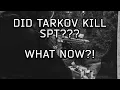 Is This The End of Modded Tarkov What EFT 1 0 Means For SPT