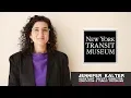 CAREER ADVICE Jennifer Kalter Assistant Deputy Director NY Transit Museum