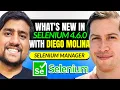 New Selenium 4 6 0 with Diego Molina Selenium Contributor Selenium Manager Selenium 5 Updates