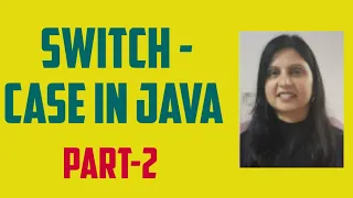 Switch-Case in Java Menu Driven Part - 2