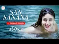 Lagu San Sanana - Asoka | Trending Version | Aakash Hai Koi Prem Kavi | Kareena Kapoor | Shah Rukh Khan