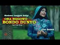 Download Lagu ORA GOWO BONDO DUNYO NUR ZAIDAH LANGGAM RELIGI