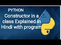 Constructor in a class in Explained in with