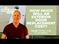 How Much Will An Exterior Door Replacement Cost Door Types and Functions