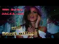 Download Lagu INNA- Bad Boys  ( John E S remix ) ClubHouse