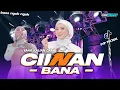 Download Lagu YANG KALIAN CARI²‼️ DJ CIINAN BANA - VIRAL TIK TOK TERBARU BASS NGUK NGUK