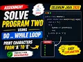 192 Assignment - Solve program two using do while loop in Java Selenium Java 2026