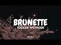 Tucker Wetmore - Brunette (Tradução/Legendado) PT-BR