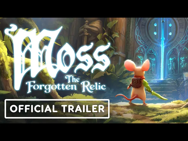 Moss: The Forgotten Relic – Official Announcement Trailer