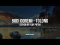 Budi Doremi - Tolong (Cover by Feby Putri)