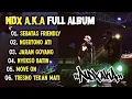 Download Lagu LAGU NDX AKA FULL ALBUM TERBARU VIRAL 2025 | JARAN GOYANG,NGERTONO ATI,SEBATAS FRENDLY