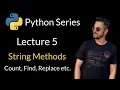 Lecture 5 - String Methods in Python