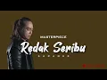 Download Lagu Masterpiece - Redak Seribu (Karaoke)