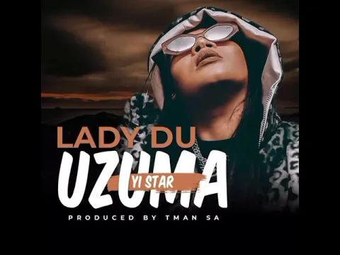 Download MP3 LADY DU-UZUMA YI STAR [Official Audio]