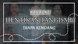 Download Hentikan Tangismu - Karaoke Lirik | Asep Irama tanpa kendang MP3